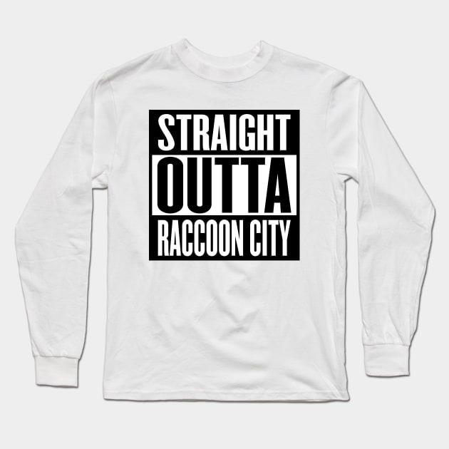 Straight Outta Raccoon City Long Sleeve T-Shirt by inotyler